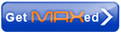 Get MAXed